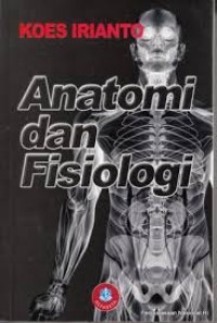 Anatomi dan Fisiologi