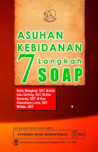 Asuhan Kebidanan 7 Lagkah SOAP