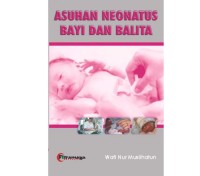 Asuhan Neonatus Bayi dan Balita