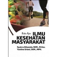 Buku Ajar Ilmu Kesehatan Masyarakat