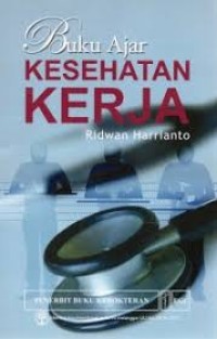 Buku Ajar Kesehatan Kerja