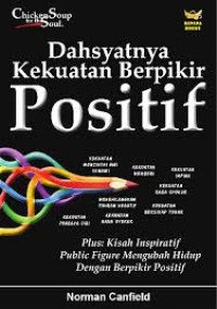 Dahsyatnya Kekuatan Berpikir Positif