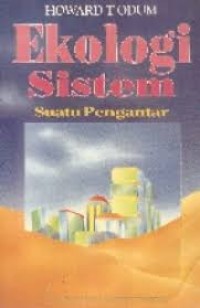 Ekologi Sistem Suatu Pengantar