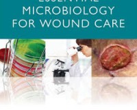 Essential Microbiology for Wound Care