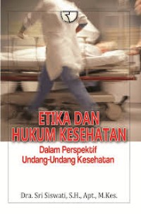 Etika Dan Hukum Kesehatan