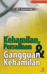 Kehamilan Persalinan & Gangguan Kehamilan