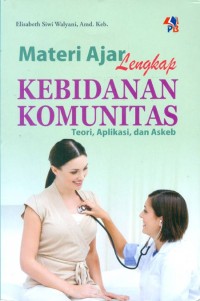 Materi Ajar Lengkap Kebidanan Komunitas