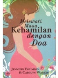 Melewati Masa Kehamilan dengan Doa