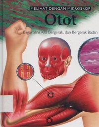 Melihat Dengan Mikroskop OTOT