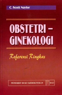 Obstetri - Ginekologi Referensi Ringkas