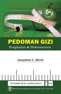 Pedoman Gizi : Pengkajian & Dokumentasi