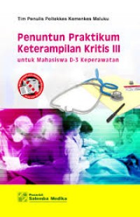 Penuntun Praktikum Keterampilan Kritis III