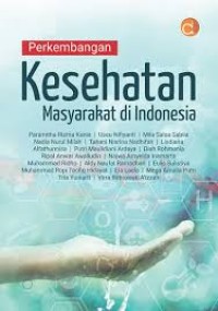 Perkembangan Kesehatan Masyarakat di Indonesia