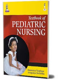 Textbook of Pediatric Nursing